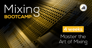 Mixing Bootcamp January